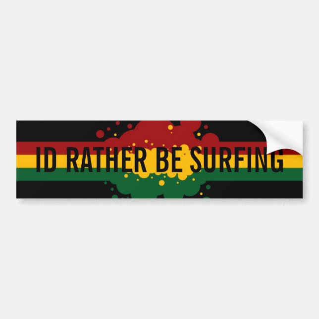 "Ich würde vielmehr" rasta Autoaufkleber surfen (Vorne)