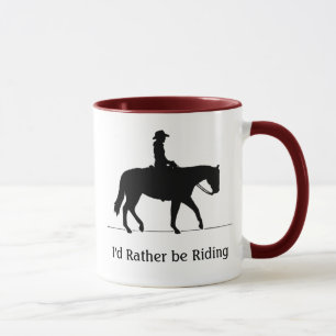 Ich würde vielmehr reiten tasse