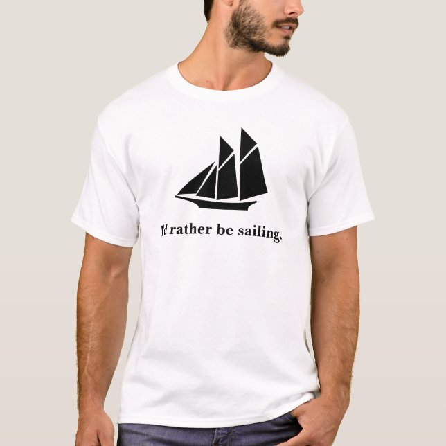 Ich würde vielmehr segeln T-Shirt (Vorderseite)