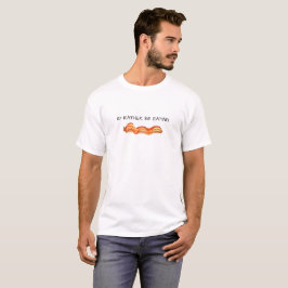Ich würde vielmehr Speck essen T-Shirt