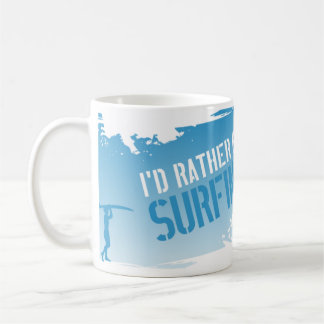 Ich würde vielmehr surfen tasse