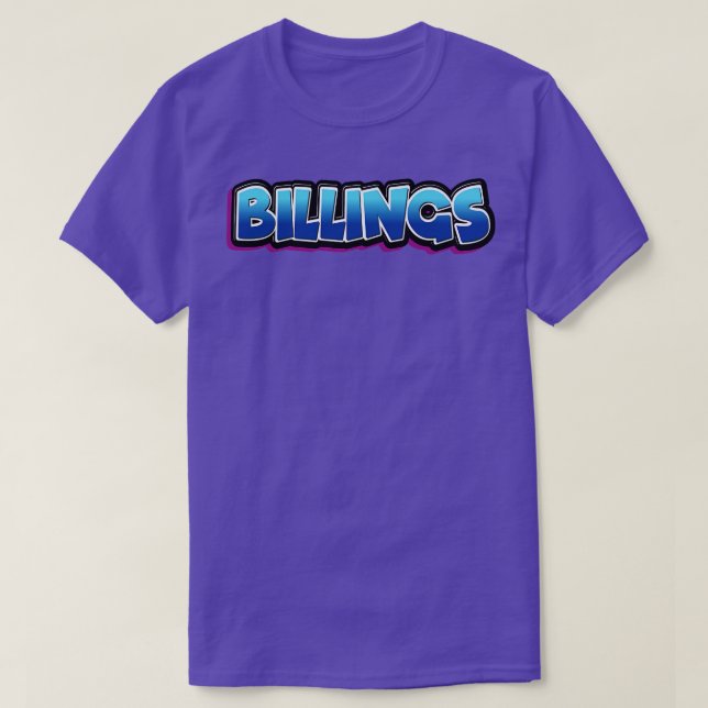 Ich wurde von Billings erzogen T-Shirt (Design vorne)