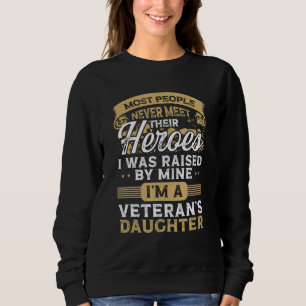 Ich wurde von mir als Veteran aufgewachsen Sweatshirt