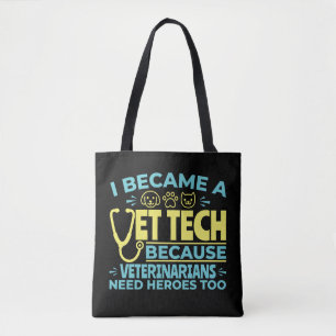 Ich wurde zum Vet Tech Lustige Helden Zitat