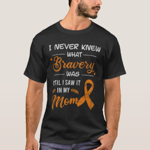 Ich wusste nie, was Mama war Leukämie Awarene T-Shirt