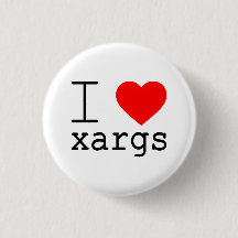 Ich ❤️ xargs Knopf