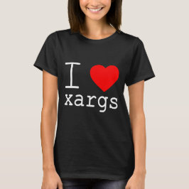 Ich ❤️ xargs T-Shirt