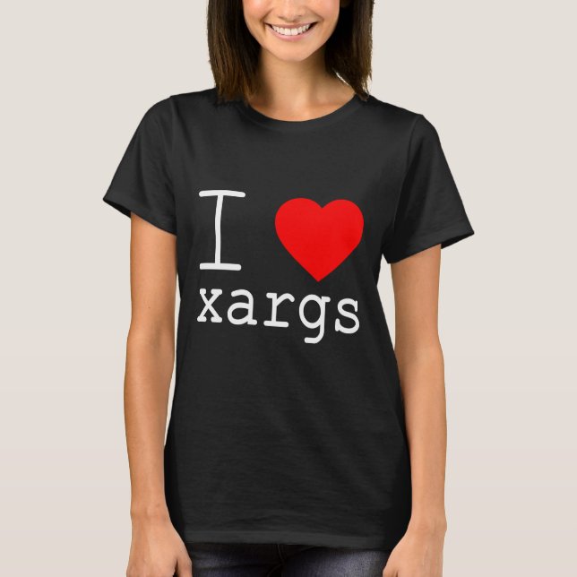 Ich ❤️ xargs T-Shirt (Vorderseite)