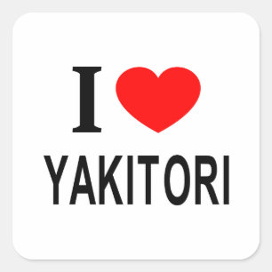Ich ❤️ YAKITORI Ich liebe YAKITORI Ich mag YAKITOR Quadratischer Aufkleber