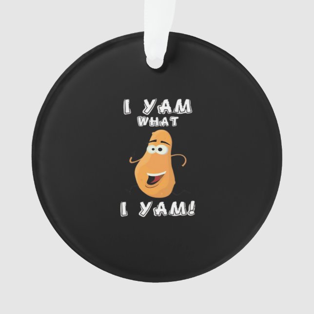 Ich Yam Was ich Yam Classic Funny Meme Ornament (Vorderseite)