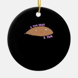 Ich Yam, was ich Yam Classic Trendy Keramik Ornament
