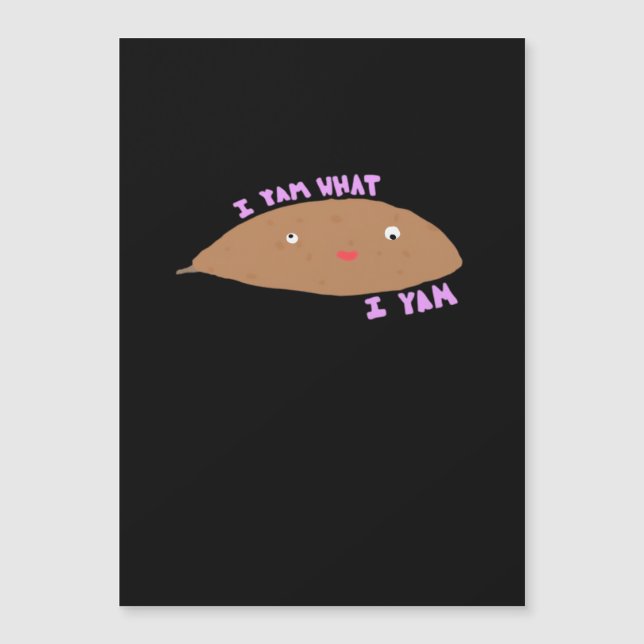 Ich Yam, was ich Yam Classic Trendy Magnetkarte (Vorderseite)