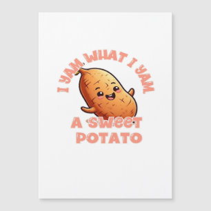 Ich Yam, was ich Yam, ein süßer Kartoffelklassiker Magnetkarte