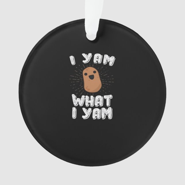 Ich Yam, was ich Yam Funny Potato Pub Erntedank Ornament (Vorderseite)