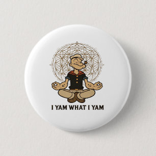 Ich Yam, was ich Yam Meme Zitat Button