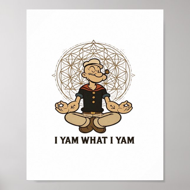 Ich Yam, was ich Yam Meme Zitat Poster (Vorne)