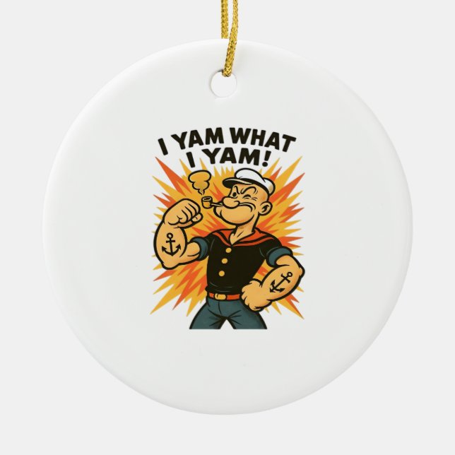 Ich Yam, was ich Yam Popeye Cartoon Zitat Classic Keramik Ornament (Vorne)