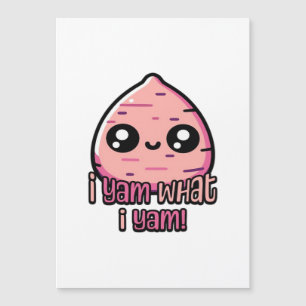 Ich Yam was ich Yam! Süße Yam Pun Klassiker Magnetkarte