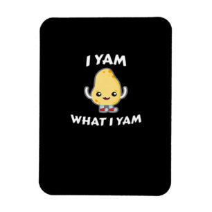 Ich Yam, was ich Yam Sweet Potato für Erntedank Ta Magnet