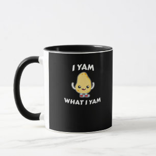 Ich Yam, was ich Yam Sweet Potato für Erntedank Ta Tasse