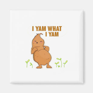 Ich Yam, was ich Yam Trendy Basic Magnet