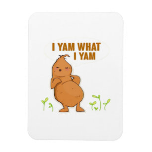 Ich Yam, was ich Yam Trendy Basic Magnet