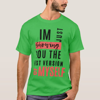 Ich zeige dir einfach die beste Version meines Ret T-Shirt
