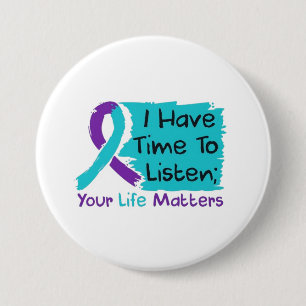 💜 ich Zeit zu hören; dein Leben ist wichtig Button