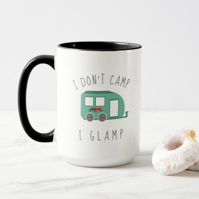 Ich zelte kein Glamp-I-Camping Tasse (Mit Donut)
