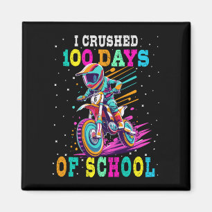 Ich zerbrach 100 Tage Schule Motocross Magnet