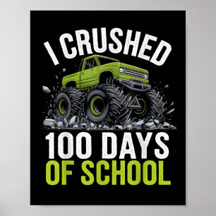 Ich zerbrach 100 Tage Schuljunge Kinder Monster Tr Poster