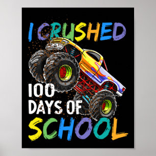 Ich zerbrach 100 Tage Schulmonster-Lkw-Kinder-Bo Poster