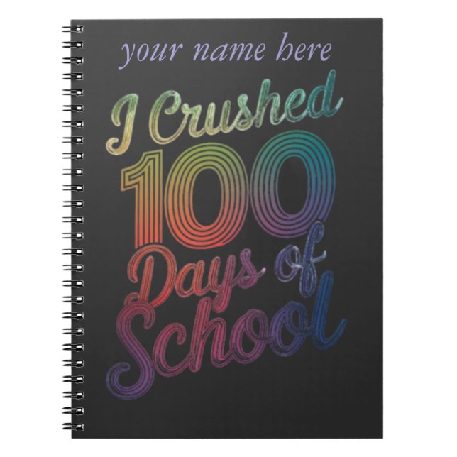 Ich zerbrach 100 Tage Schulregenbogendesign Notizblock (Vorderseite)