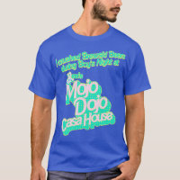 Ich zerbrach Brewski Bier im Mojo Dojo Casa Hous