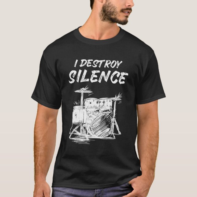 Ich zerstöre den Stille Drum Player Drummer T-Shirt (Vorderseite)