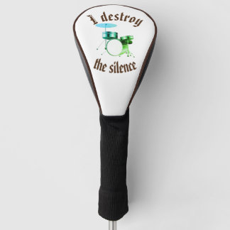 Ich zerstöre die Stille meiner Trommel Golf Headcover