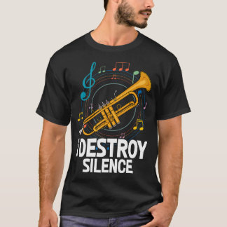 Ich zerstöre Schweigen Trompeter Musiklehrer T-Shirt