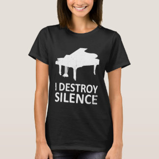 Ich zerstöre Silence Funny Piano T-Shirt