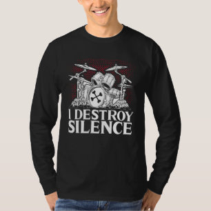 Ich zerstöre Stille Drummer Musician Drumsticks T-Shirt