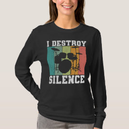 Ich zerstöre Stille störte Vintage Drummer Retro T-Shirt
