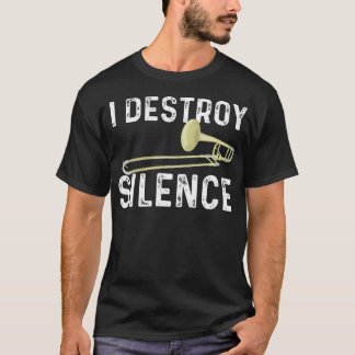 Ich zerstöre Stille - Trombonist Trombone Player M T-Shirt