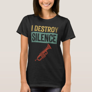 Ich zerstöre Stille Trumpet Player Marching Band R T-Shirt