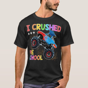 Ich zerstörte Vorschule Monster Truck Abschluss Ge T-Shirt