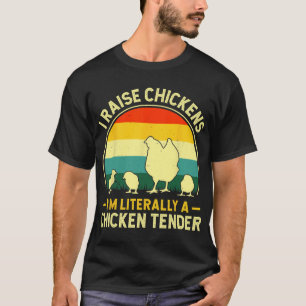 Ich ziehe Hühner für Männer Frauen Küken Hühnerfle T-Shirt