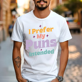 Ich ziehe meinen Punnen vor, die für Sarcastic Jok T-Shirt