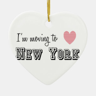 Ich ziehe nach New York Keramik Ornament