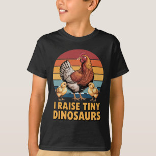 Ich ziehe winzige Dinosaurier auf, Hühnerliebhaber T-Shirt