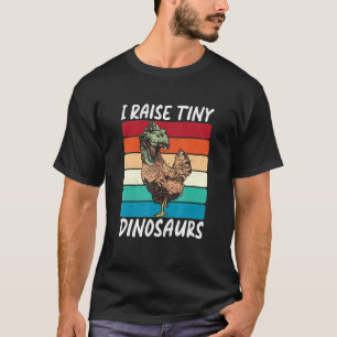 Ich ziehe winzige Dinosaurier lustiger Hühnerbauer T-Shirt
