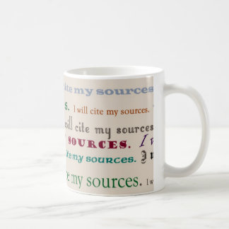 "Ich zitiere meine Quellen." Tasse
