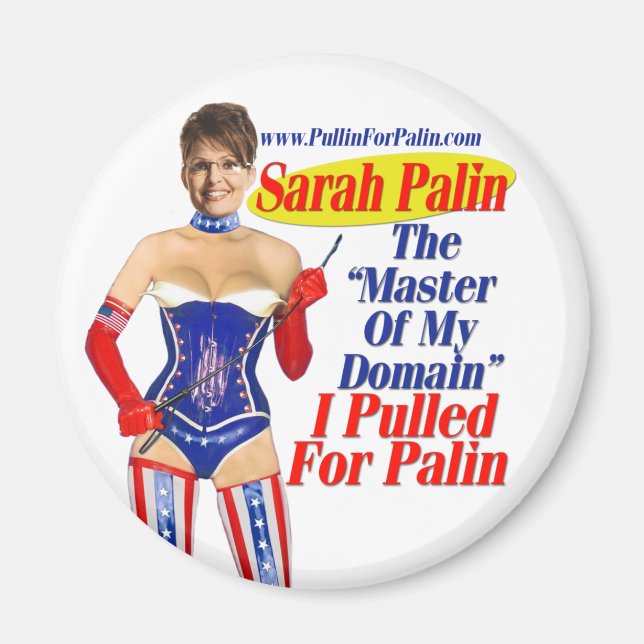 Ich zog für Palin - Master meiner Domain-Magnet Magnet (Vorne)